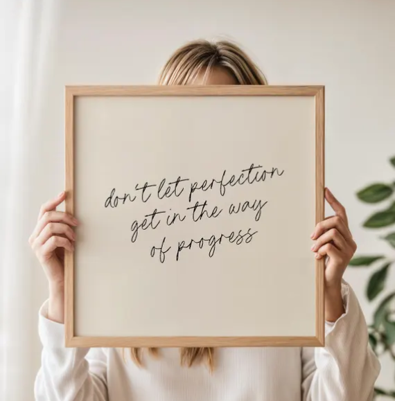 Framed quote: Don't let perfection get in the way of progress. Renee Chanelle Rapid Transformation Therapist (RTT) + QHHT Hypnotherapist - Quantum Healing Hypnosis Technique Australia